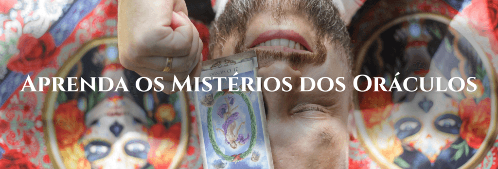 Aprenda os Mistérios dos Oráculos Aprenda os Mistérios dos Oráculos